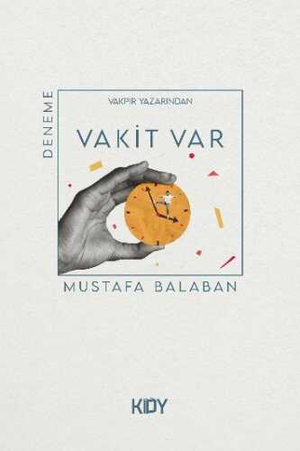Vakit Var — Mustafa Balaban