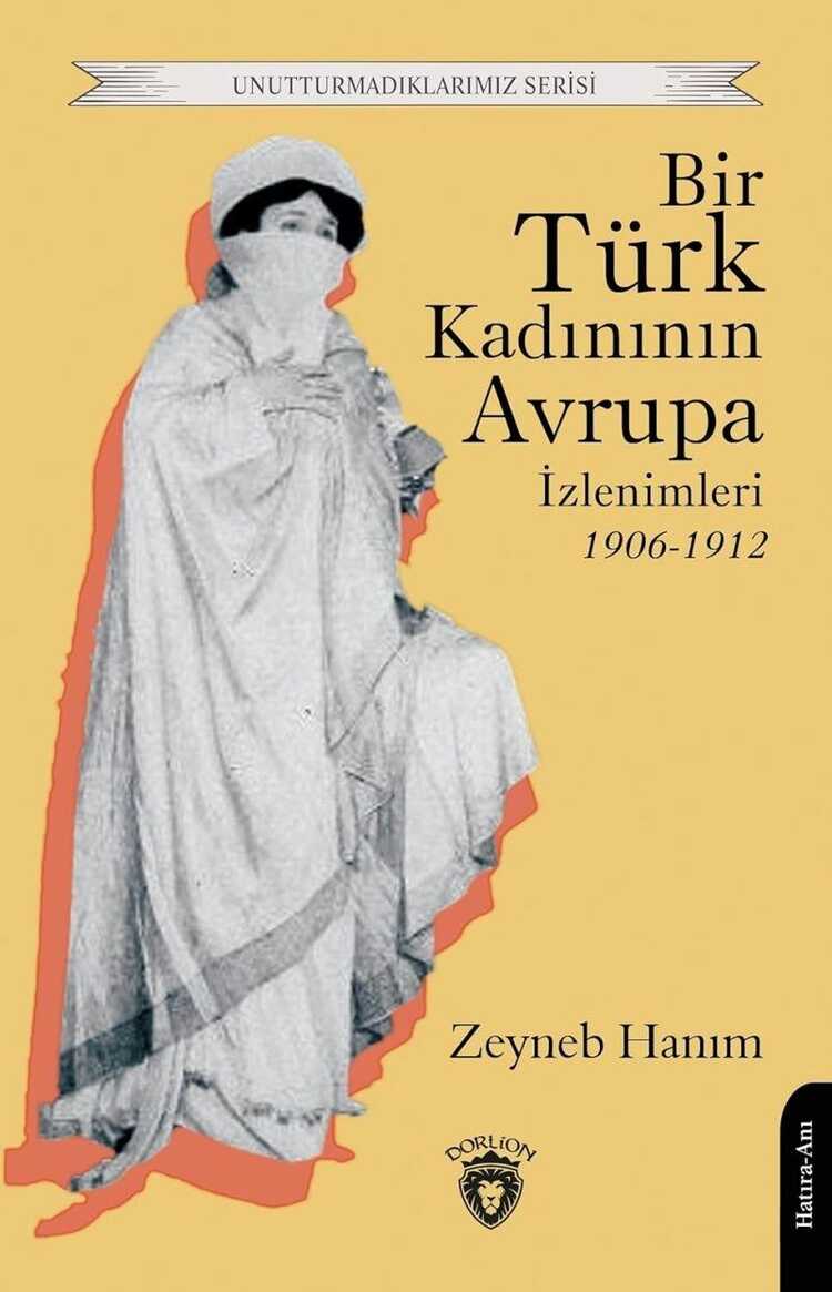 Bir Türk Kadınının Avrupa İzlenimleri