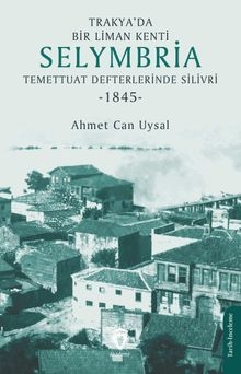 Trakya'da Bir Liman Kenti Selymbria
