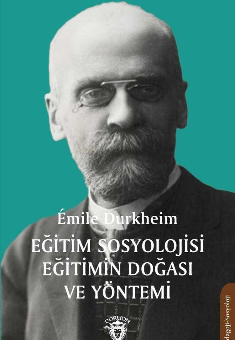 Eğitim Sosyolojisi, Eğitimin Doğası ve Yöntemi