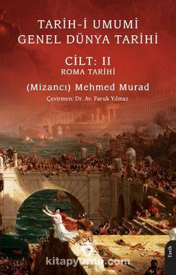 Tarih-i Umumi - Genel Dünya Tarihi Cilt: II