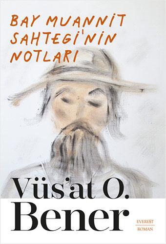 Bay Muannit Sahtegi'nin Notları