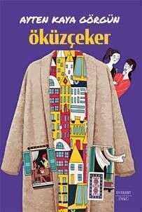 Öküzçeker — Ayten Kaya Görgün