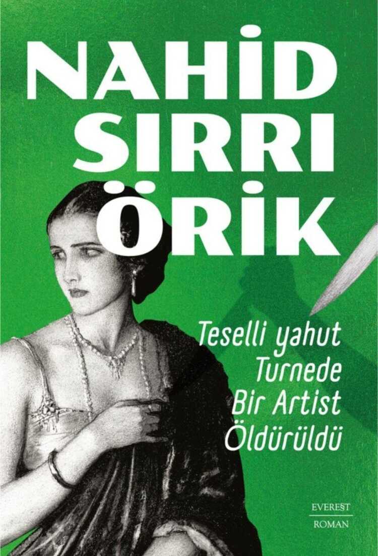 Teselli yahut Turnede Bir Artist Öldürüldü