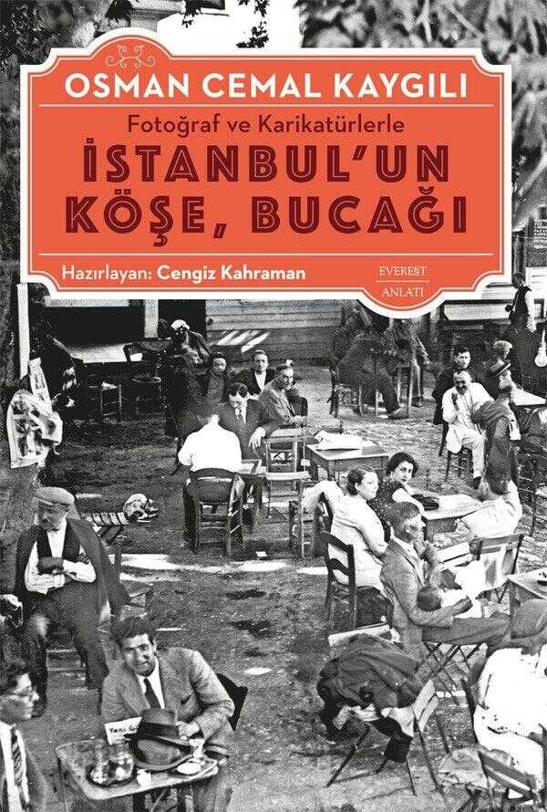 Fotoğraf ve Karikatürlerle İstanbul’un Köşe, Bucağı