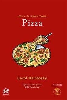 Küresel Lezzetlerin Tarihi Pizza