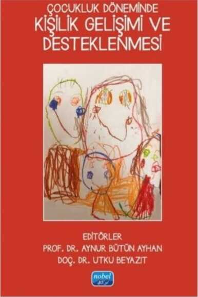 Çocukluk Döneminde Kişilik Gelişimi ve Desteklenmesi