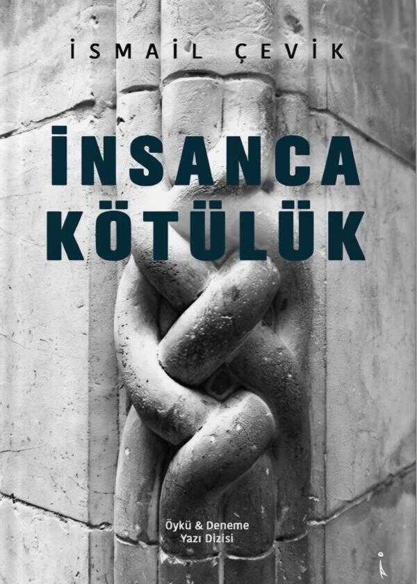 İnsanca Kötülük