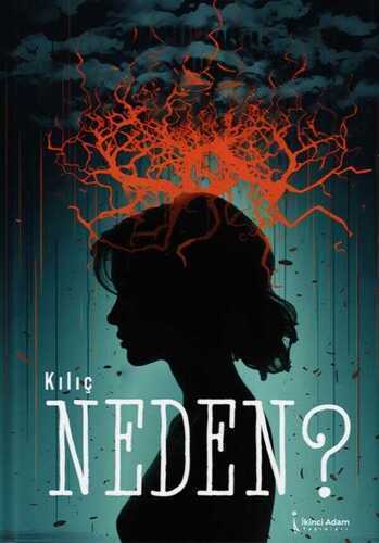 Neden? — Sibel Kılıç
