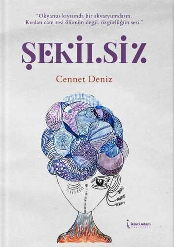Şekilsiz — Cennet Deniz