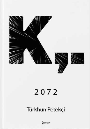K,. — Türkhun Petekçi