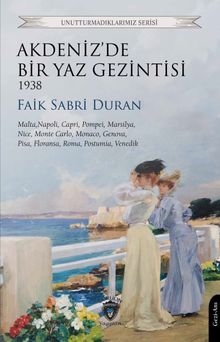 Akdeniz'de Bir Yaz Gezintisi