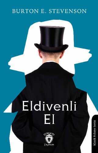 Eldivenli El — Burton E. Stevenson