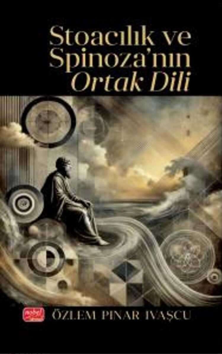 Stoacılık ve Spinoza'nın Ortak Dili