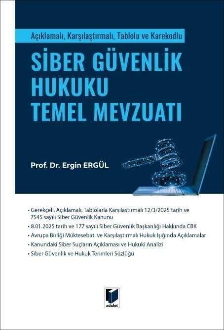 Siber Güvenlik Hukuku Temel Mevzuatı