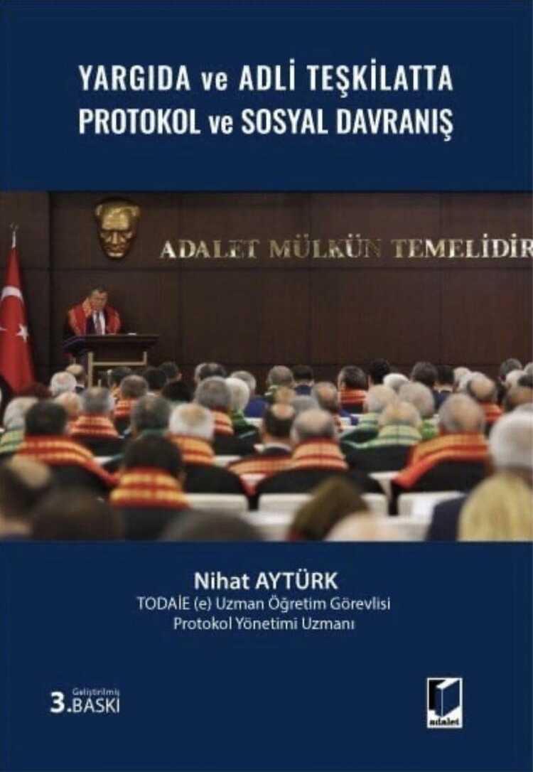 Yargıda ve Adli Teşkilatta Protokol ve Sosyal Davranış