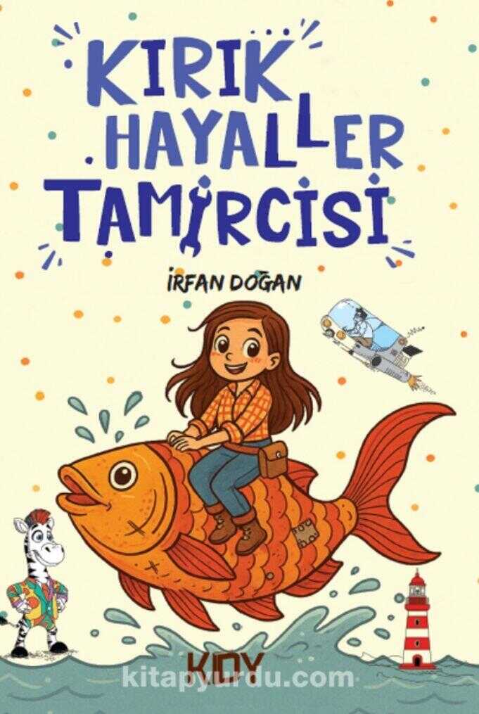 Kırık Hayaller Tamircisi