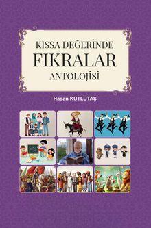 Kıssa Değerinde Fıkralar Antolojisi