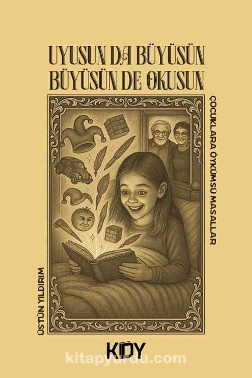 Uyusun da Büyüsün Büyüsün de Okusun
