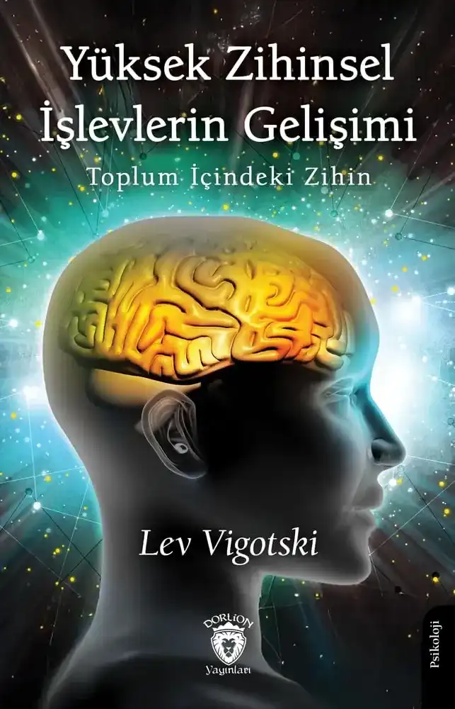 Yüksek Zihinsel İşlevlerin Gelişimi