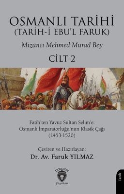 Osmanlı Tarihi (Tarih-i Ebu'l Faruk) Cilt 2