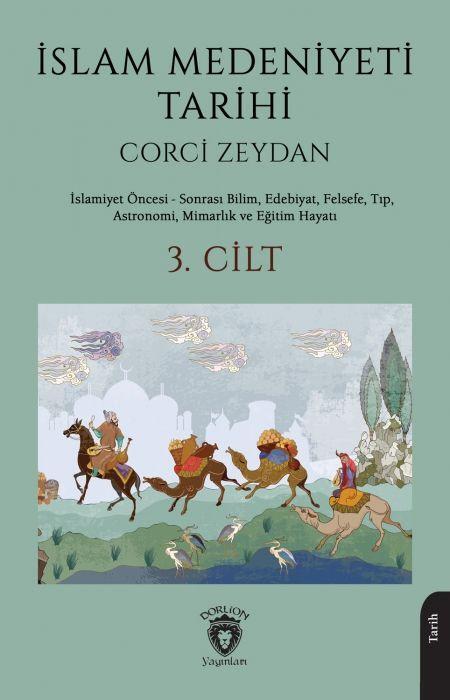 İslam Medeniyeti Tarihi 3. Cilt
