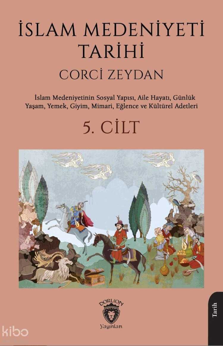 İslam Medeniyeti Tarihi 5. Cilt