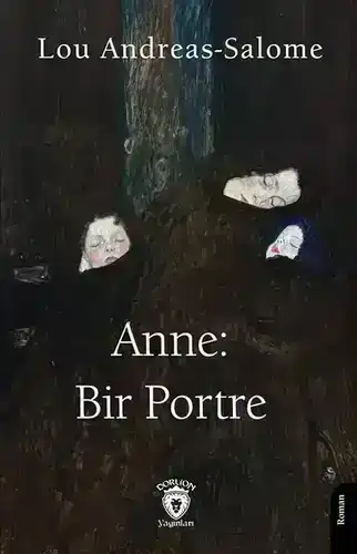 Anne: Bir Portre