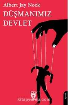 Düşmanımız Devlet
