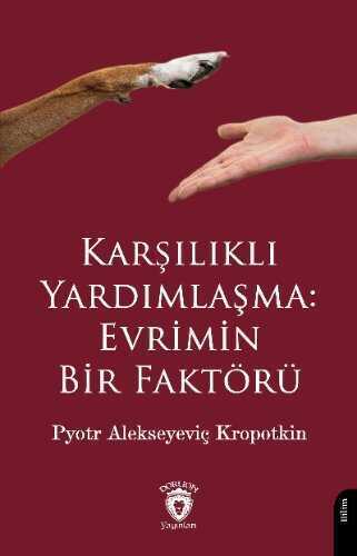 Karşılıklı Yardımlaşma: Evrimin Bir Faktörü