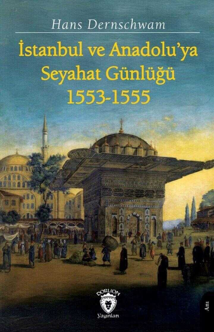 İstanbul ve Anadolu'ya Seyahat Günlüğü