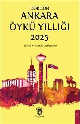Dorlion Ankara Öykü Yıllığı - 2025