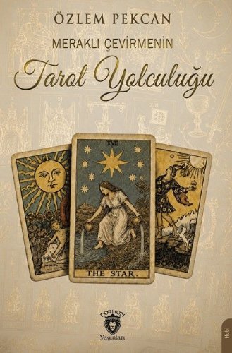 Meraklı Çevirmenin Tarot Yolculuğu