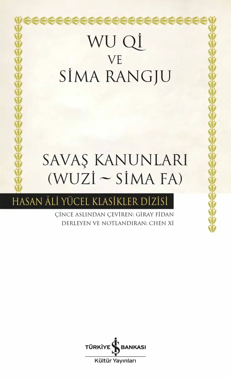 Savaş Kanunlari (Wuzi - Sima Fa) (Karton Kapak)