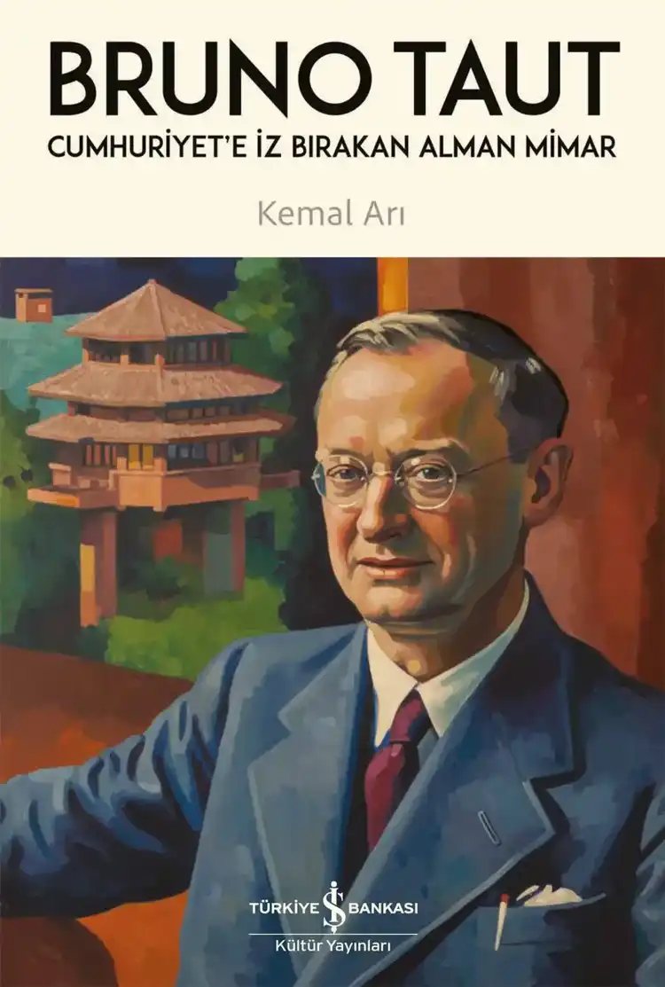 Cumhuriyet'e İz Bırakan Alman Mimar Bruno Taut
