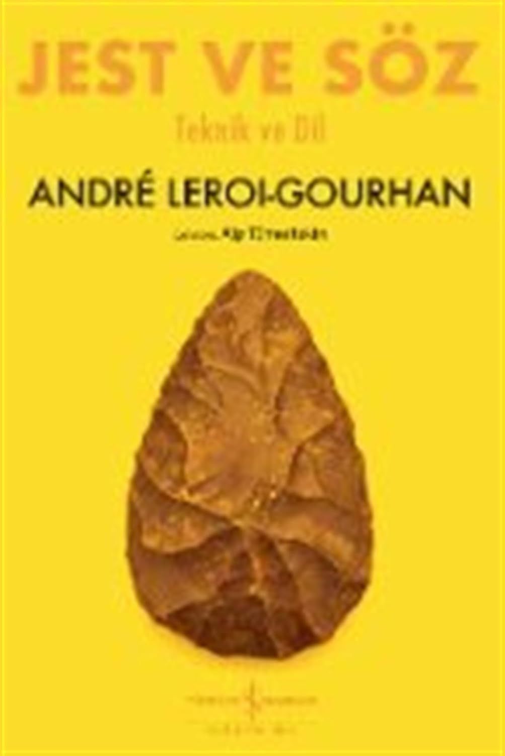 Jest ve Söz — Andre Leroi-Gourhan,