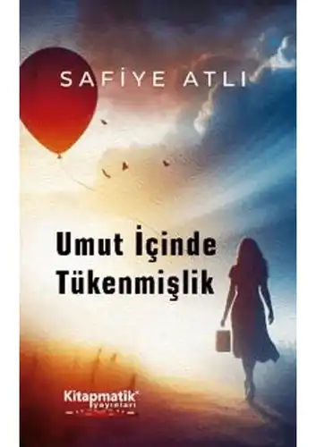 Umut İçinde Tükenmişlik