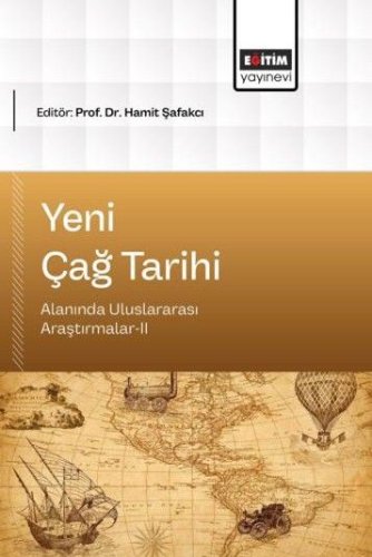 Yeni Çağ Tarihi Alanında Uluslararası Araştırmalar II
