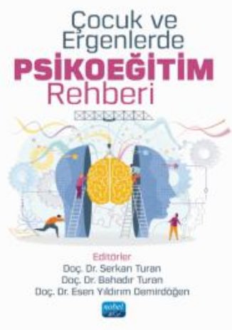 Çocuk ve Ergenlerde Psikoeğitim Rehberi