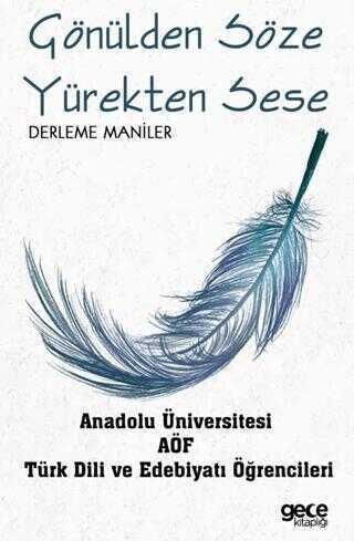 Gönülden Söze Yürekten Sese