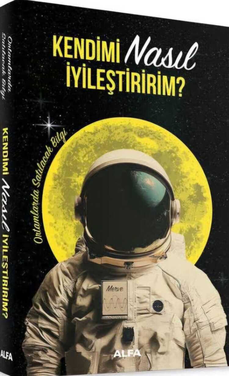 Kendimi Nasıl İyileştiririm?