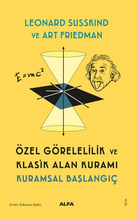 Özel Görelelilik ve Klasik Alan Kuramı