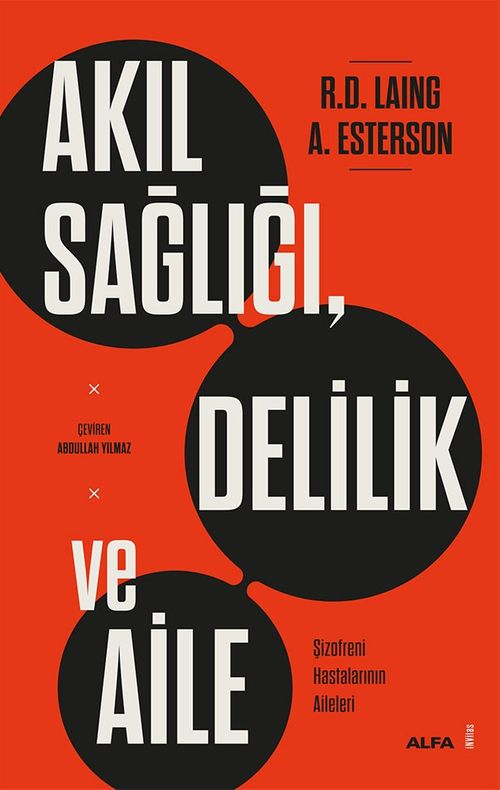 Akil Sagligi, Delilik ve Aile