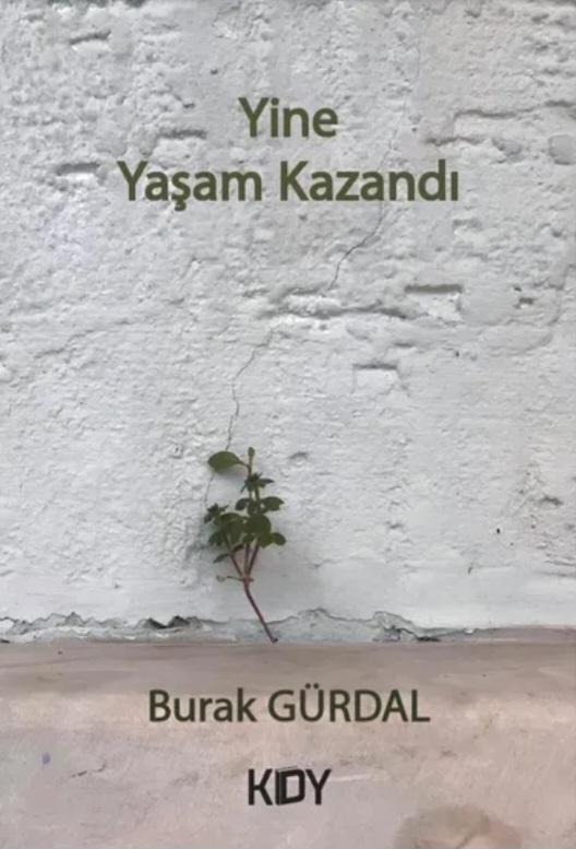 Yine Yaşam Kazandı