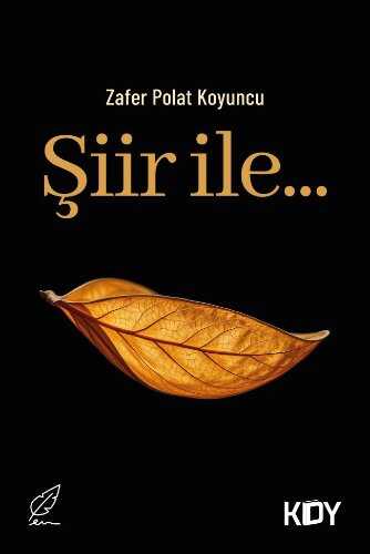 Şiir ile — Zafer Polat Koyuncu