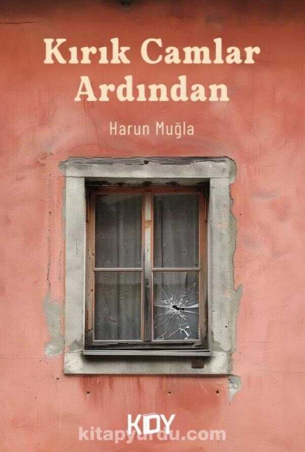 Kırık Camlar Ardından