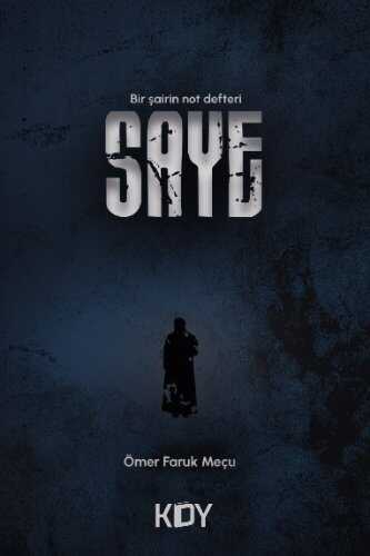 Saye — Ömer Faruk Meçu
