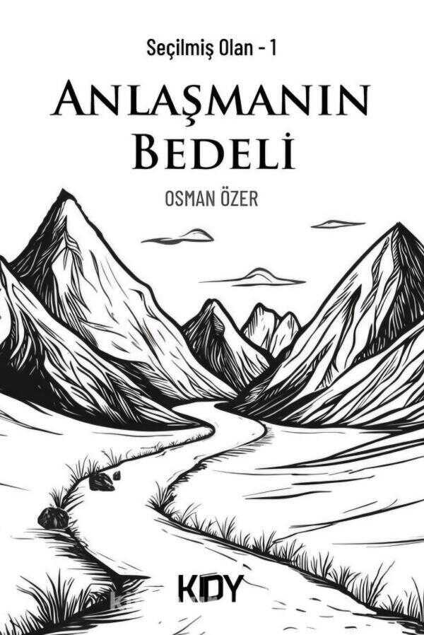 Anlaşmanın Bedeli