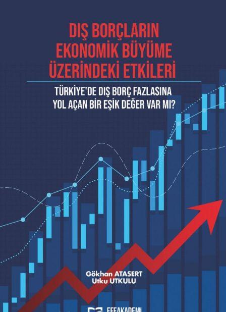 Dış Borçların Ekonomik Büyüme Üzerindeki Etkileri