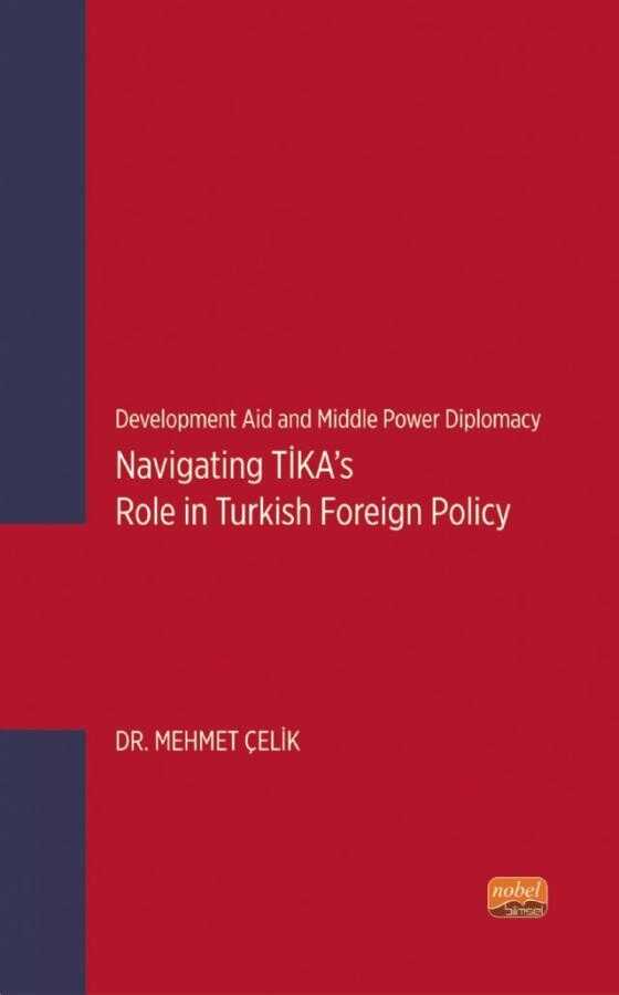 Navigating TİKA’s Role in Turkish Foreign Policy